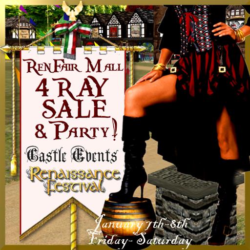 CASTLE EVENTS 4 RAY SALE AND PARTY AT RENFAIR MALL