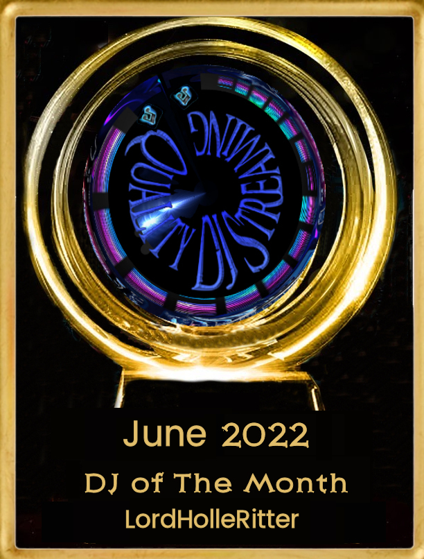 LordHolleRitter June 2022 DJ of the Month